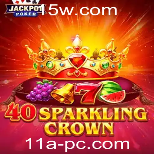 Explorando o Universo de 40SparklingCrown: Regras e Estratégias do Jogo